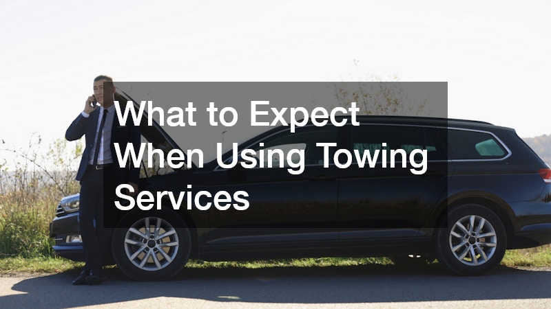 What to Expect When Using Towing Services