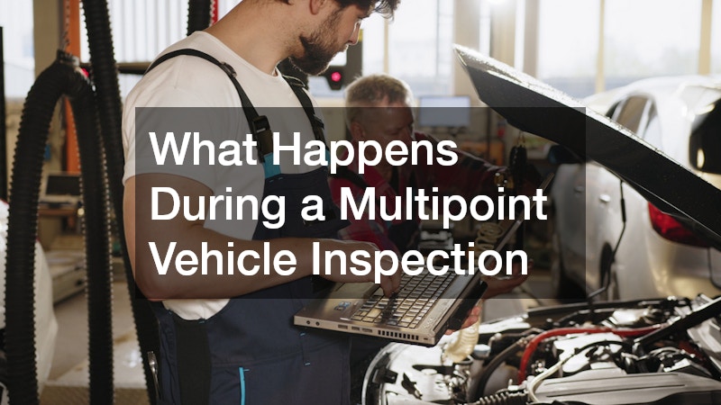 What Happens During a Multipoint Vehicle Inspection